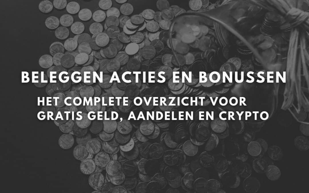 Blogartikelen 35 Beleggen acties en bonussen