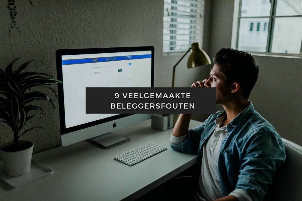 9 Veelgemaakte beleggersfouten 1 9 Veelgemaakte beleggersfouten (2)