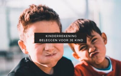 Kinderrekening beleggen voor je kind