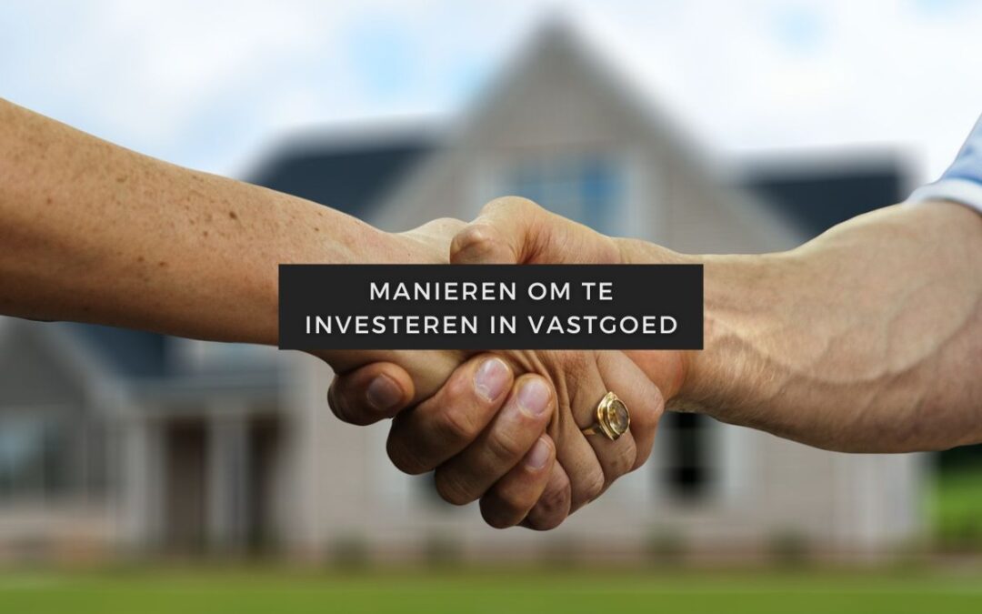 Blogartikelen 138 5 Manieren om te investeren in vastgoed