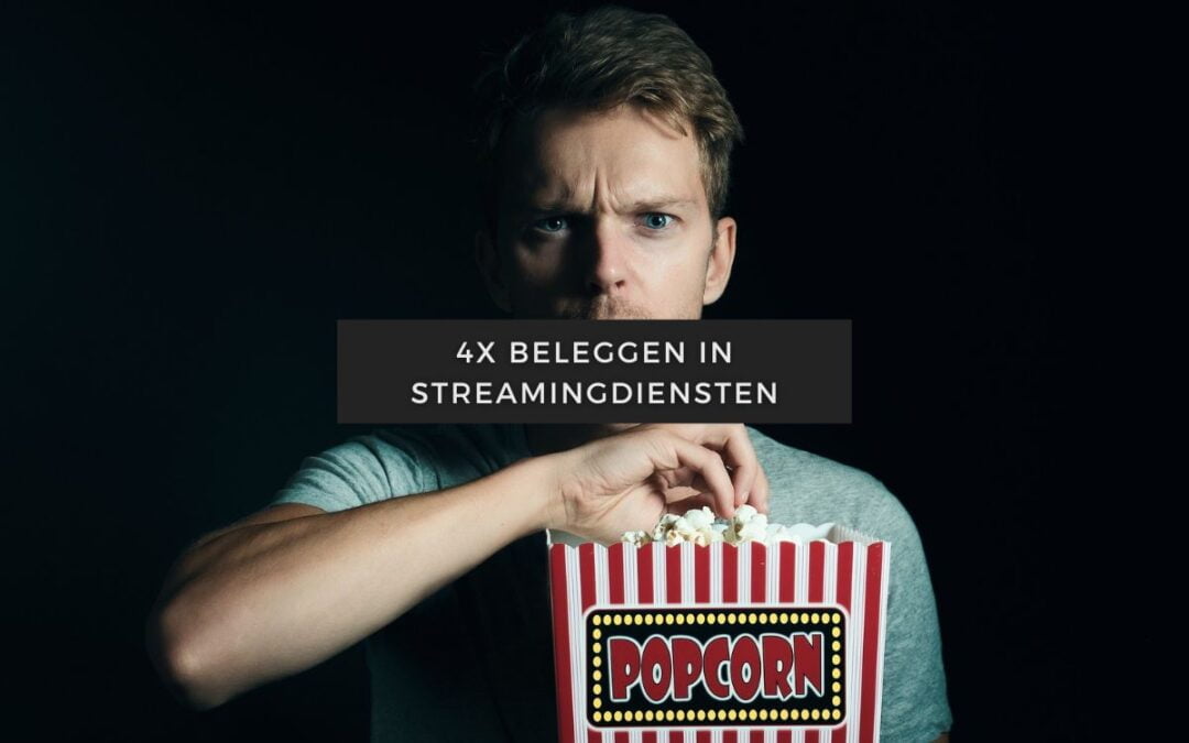 Artikelen over aandelen 44 Beleggen in streamingdiensten