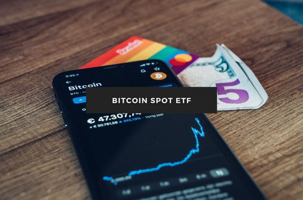 Bitcoin Spot ETF