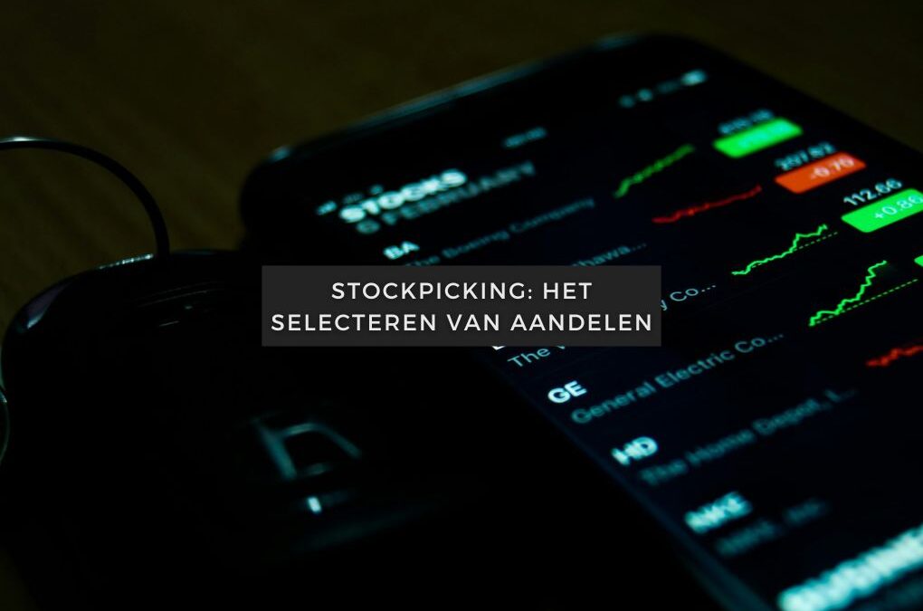 Artikelen over aandelen 39 Stockpicking: Het selecteren van aandelen