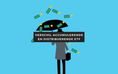 Verschil accumulerende ETF en distribuerende ETF
