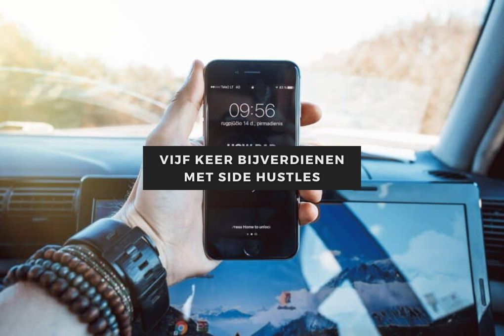 Side Hustles: 5 keer bijverdienen 1 Vijf keer bijverdienen met Side Hustles