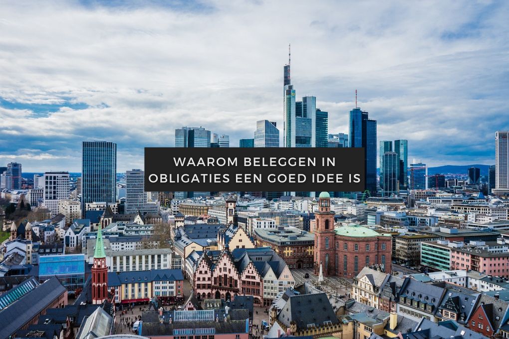 Waarom beleggen in obligaties een goed idee is 1 Waarom beleggen in obligaties een goed idee is