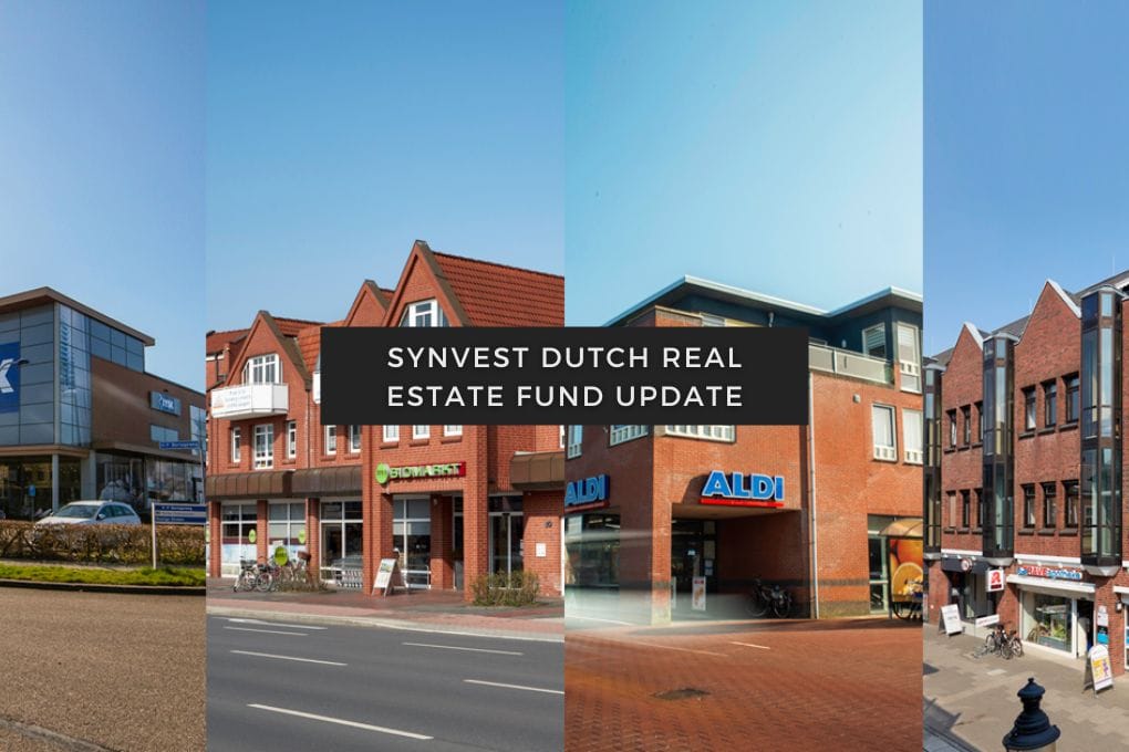 SynVest Dutch Real Estate fund update 1 SynVest Dutch Real Estate fund update