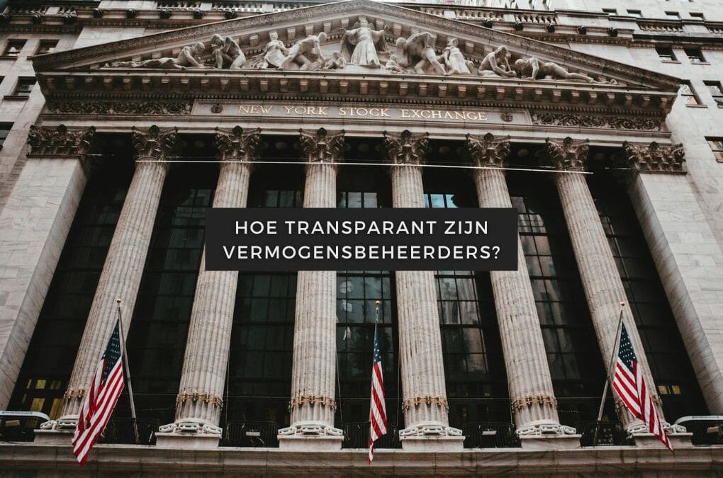 Blogartikelen 70 Hoe transparant zijn vermogensbeheerders?