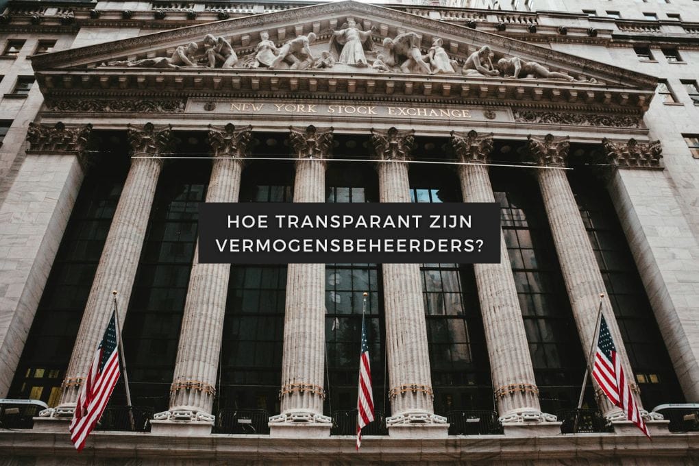 Hoe transparant zijn vermogensbeheerders? 1 Hoe transparant zijn vermogensbeheerders