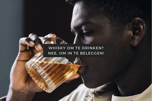 Blogartikelen 54 Whisky om te drinken? Nee, om in te beleggen!