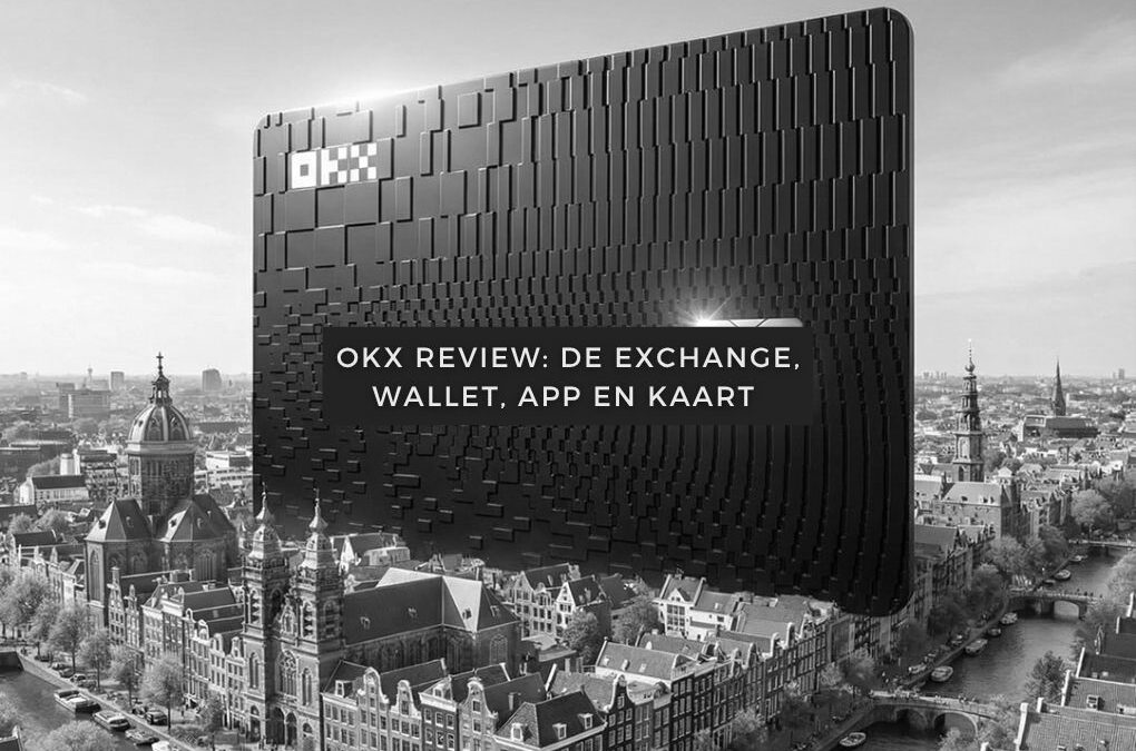 OKX review: een diepe duik in de exchange, wallet en app voor beginners