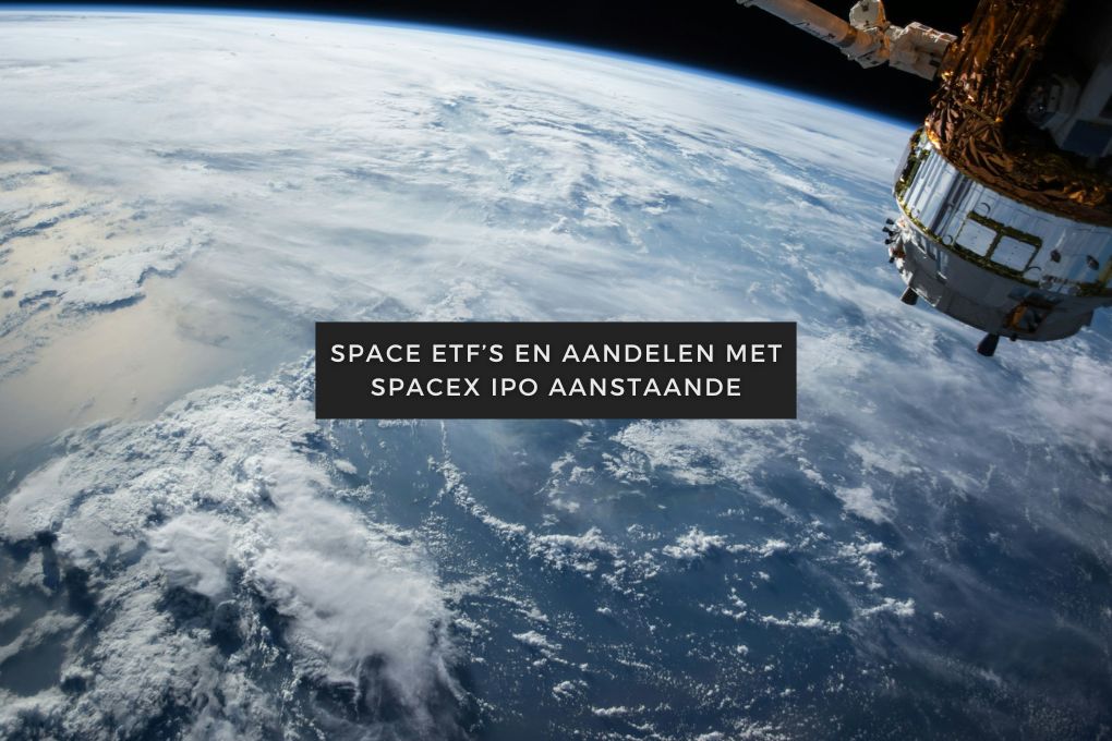 Space ETFs en aandelen met SpaceX IPO aanstaande 2
